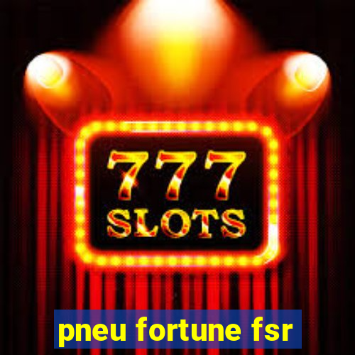 pneu fortune fsr-802